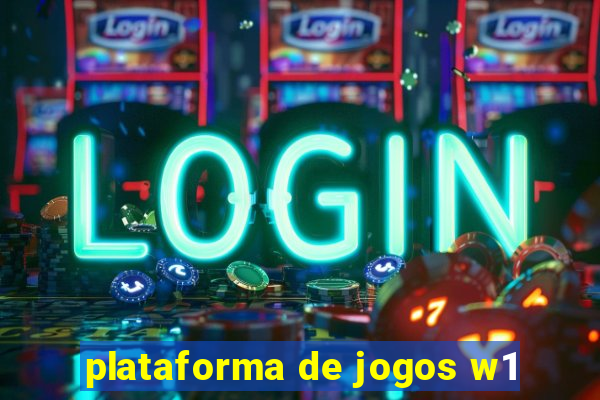 plataforma de jogos w1